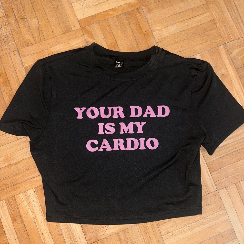 Black and pink "Your Dad Is My Cardio" crop top